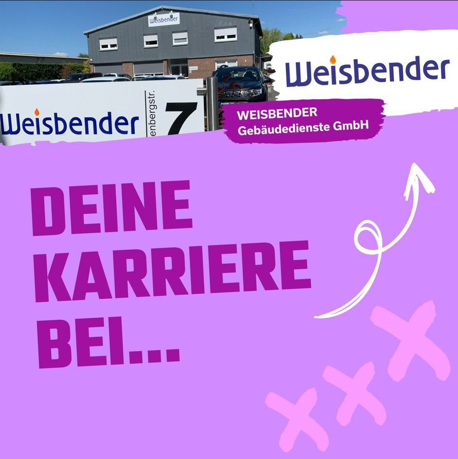 Deine Karriere bei Weisbender Gebäudedienste GmbH