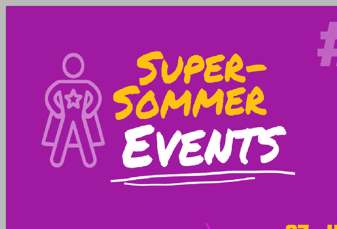 Für Superhelden haben wir natürlich auch ganz viele Supersommer-Events in der Region zu bieten.